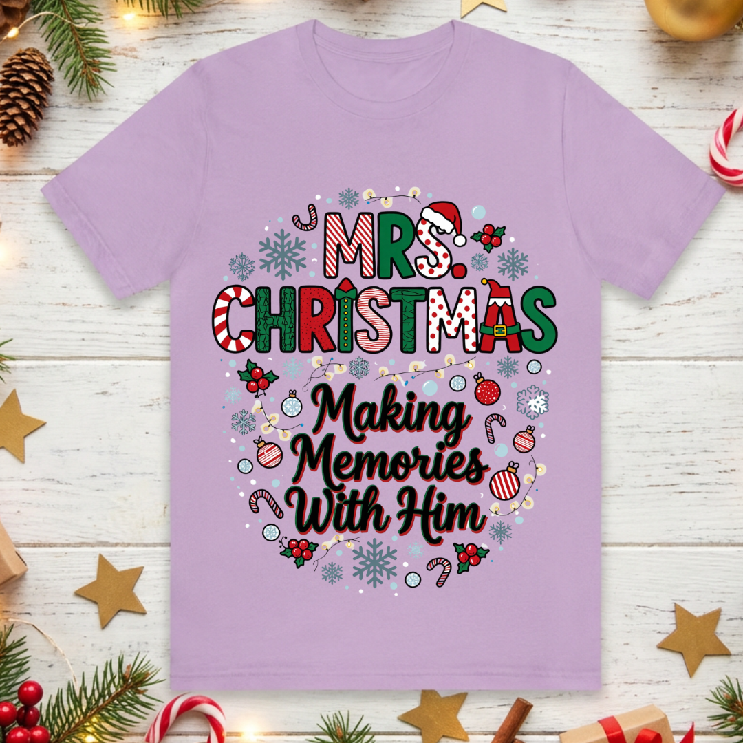 Mrs. Christmas - Making Memories With Him